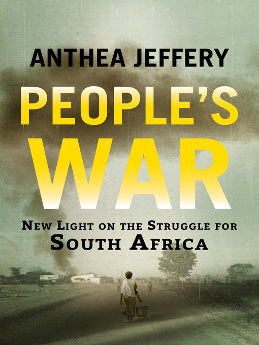 Title details for People's War by Anthea Jeffrey - Available